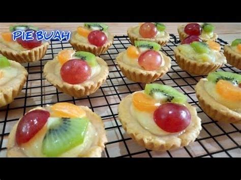 Cara Membuat Pie Buah Yang Enak Renyah Dan Segar Makanan Resep Kue