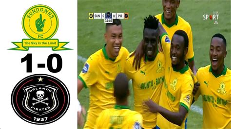 Mamelodi Sundowns Vs Orlando Pirates 02012021 Dstv Premiership Youtube