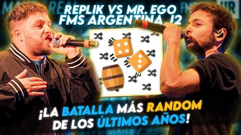 LA BATALLA MÁS RANDOM DE LOS ÚLTIMOS AÑOS MR EGO VS REPLIK FMS