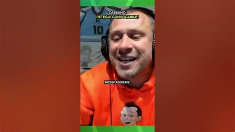 Cassano Su Retegui è Convocabile Nazionale Shorts Bobotv Youtube