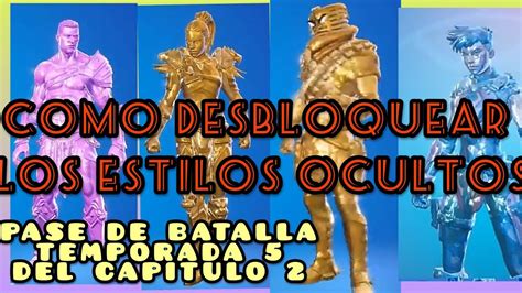 Como Desbloquear Los Estilos Ocultos De Las Skins Del Pase De Batalla