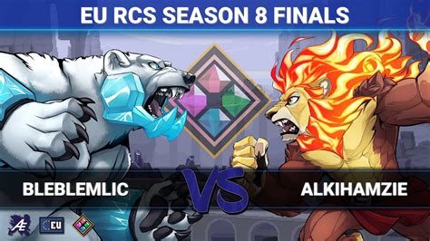 Eu Rcs S8 Finals Losers Quarters Bleblemlic Vs Alkihamzie Youtube