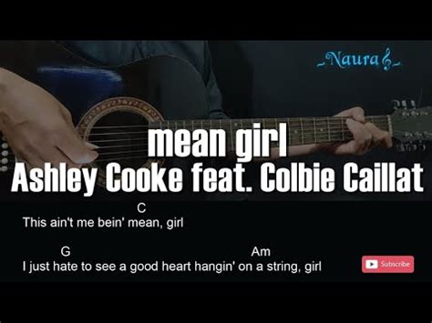 Ashley Cooke Mean Girl Feat Colbie Caillat Guitar Chords Lyrics