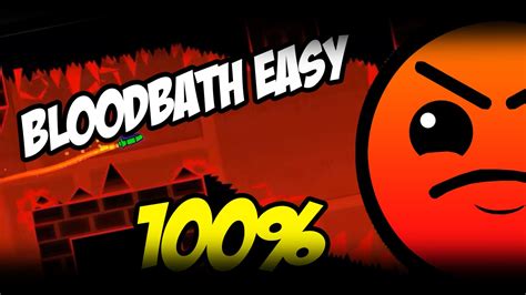 Geometry Dash Bloodbath By Skiller4k Easy Version Youtube