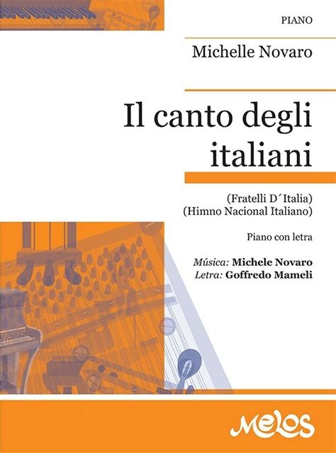 Il Canto Degli Italiani Melos