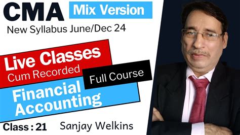 Financial Accounting CMA Inter Consignment Class 2 By Sanjay Welkins