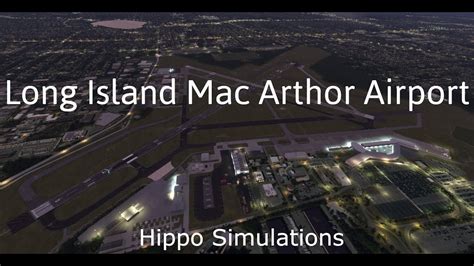 Long Island Mac Arthur For Microsoft Flight Simulator By Hippo