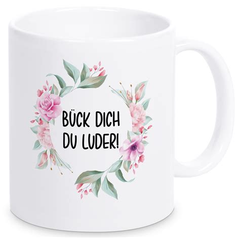 Tasse Mit Spruch B Ck Dich Du Luder Pottbude