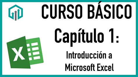 Curso de Excel Básico para principiantes Capitulo 1 Introducción