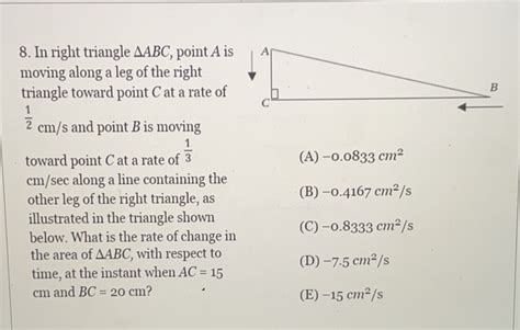 Solved 8 In Right Triangle Delta Abc Point A Is Moving Along A Leg