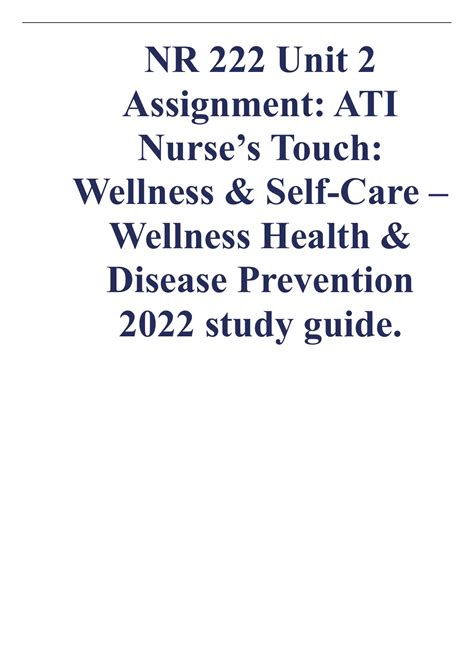 NR 222 Unit 2 Assignment ATI Nurses Touch Wellness Self Care