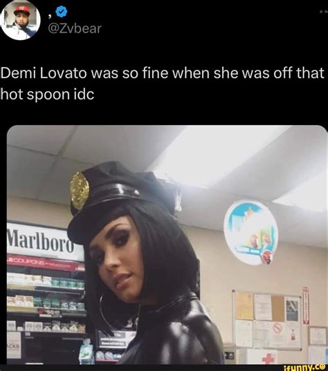 Zvbear Demi Lovato Was So Fine When She Was Off That Hot Spoon Idc AN IFunny