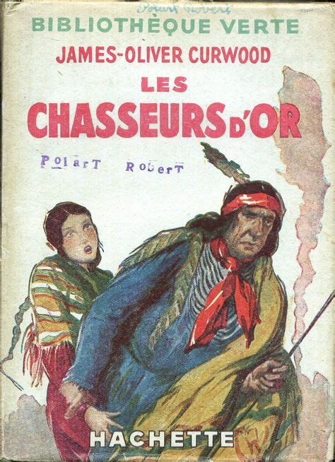 30 idées de Jeunesse Romans Jack London James Oliver Curwood Reginald