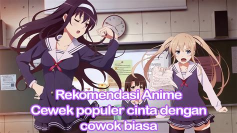 6 Rekomendasi Anime Romance Ada Cewek Populer Jatuh Cinta Dengan Cowok