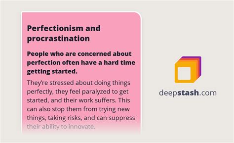 Perfectionism And Procrastination Deepstash