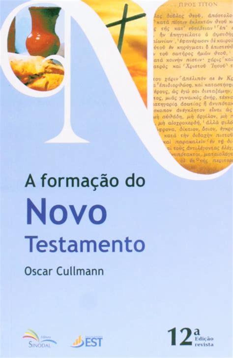 Amazon Formacao Do Novo Testamento A 9788523300265 Oscar