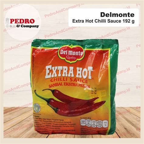 Jual Del Monte Extra Hot Chili Sauce Sachet Gr Saos Sambal Pedas Di Seller Pedroandcompany