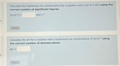 Solved Calculate The Hydronium Ion Concentration For A