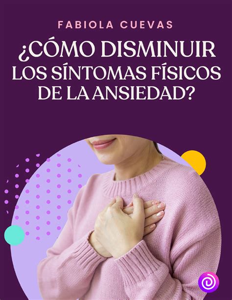 Cómo disminuir los síntomas físicos de la ansiedad Hola Si has