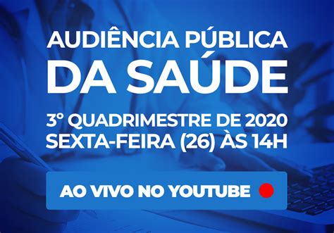 Prefeitura Realizará Audiência Pública Da Saúde Referente Ao 3º Quadrimestre De 2020 Notícias