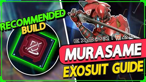 Complete Murasame Exosuit Guide Exoprimal Beginners Build Guide Youtube