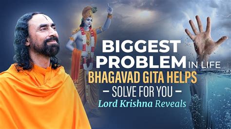 The Biggest Problem In Life That Bhagavad Gita Helps Solve For You