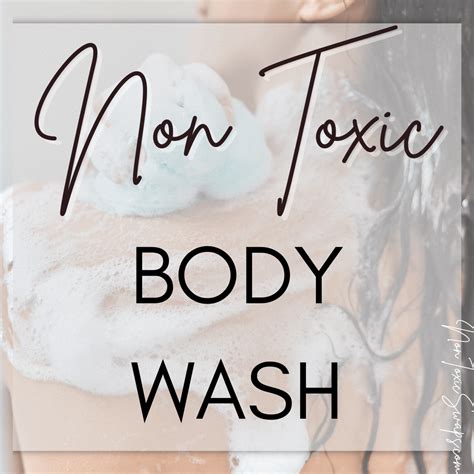 8 Best Non Toxic Body Wash Products | Toxin Free Alternatives | Non ...