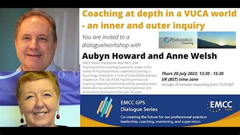 Aubyn Howard Anne Welsh Coaching At Depth In A VUCA World YouTube