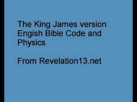 Physics And The King James Bible Code Part Youtube