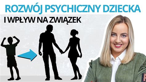 Relacja z rodzicami część 1 Rozwój psychiczny dziecka etap ojca i