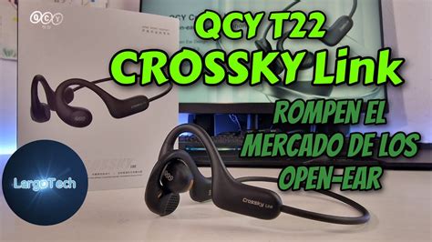 Qcy Crossky Link T Los Mejores A Este Precio Youtube