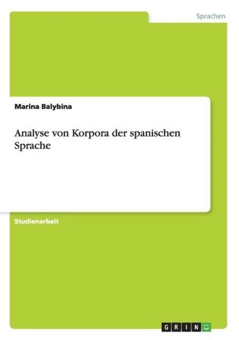 Analyse Von Korpora Der Spanischen Sprache Marina