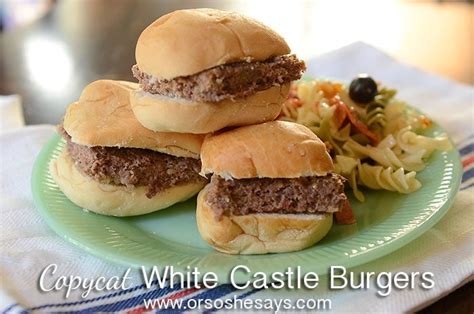 Copycat White Castle Burgers Caden S Latest Picky Eater Recipe