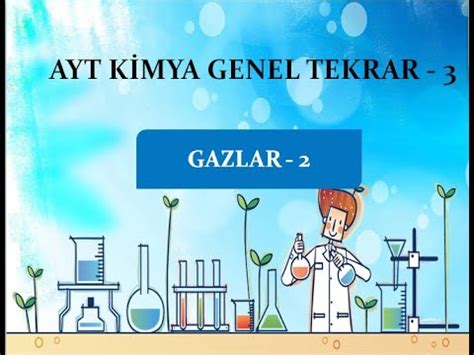 Ayt Kimya Hızlı Tekrar 3 GAZLAR 2 kinetik teori ve faz diyagramları