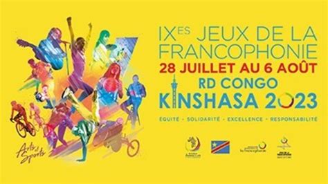 Jeux de la Francophonie Kinshasa se dit prête à accueillir les