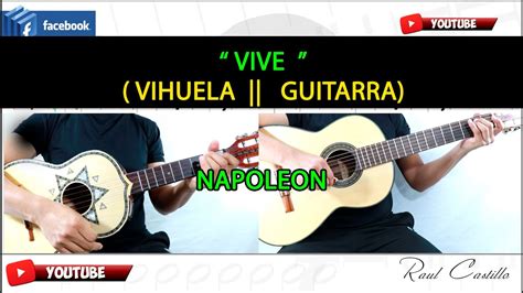 VIVE VIHUELA GUITARRA ACORDES NAPOLEON YouTube