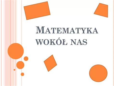 PPT Matematyka wokół nas PowerPoint Presentation free download ID