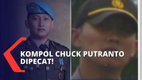 Halangi Penyidikan Kasus Brigadir Yosua Kompol Chuck Putranto Dipecat