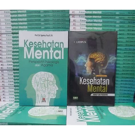 Jual Kesehatan Mental Konsep Dan Penerapan By Latipun Syamsu Yusuf