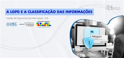 Privacidade A Lei Geral De Proteção De Dados E A Classificação Das