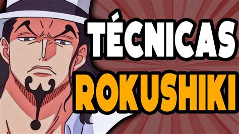 COMO FUNCIONA O ROKUSHIKI DE ONE PIECE? - YouTube