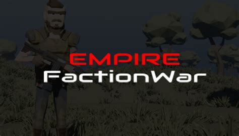 Empire FactionWar on Steam