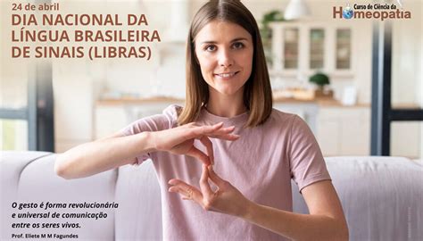 24 de Abril Dia Nacional da Língua Brasileira de Sinais LIBRAS