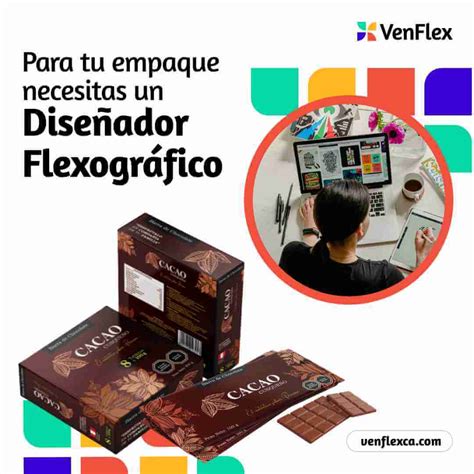 Para tu empaque necesitas un diseñador flexográfico Venflexca