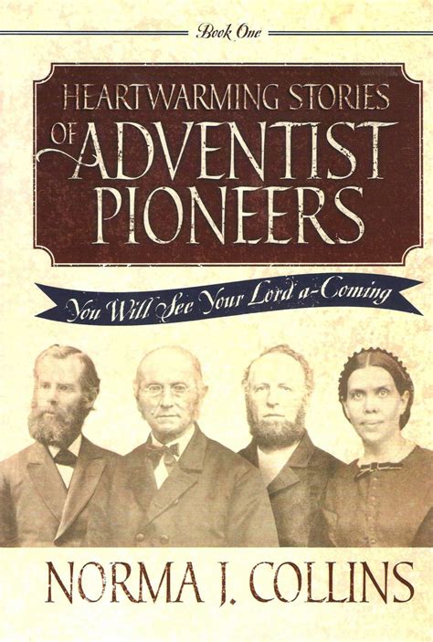 Heartwarming Stories of Adventist Pioneers, Book 1 – Adventist Heritage