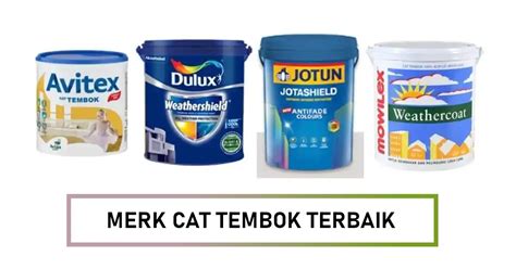 10 Merk Cat Tembok Yang Bagus Dan Harganya Bestlist