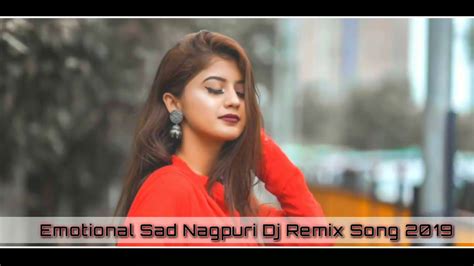 29 November 2019 Sad Nagpuri Remix Dj Song 2019 Pawan Roy 2019