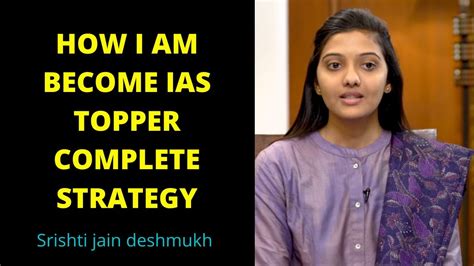 IAS topper | Srushti Jain Deshmukh strategy for IAS preparation - YouTube