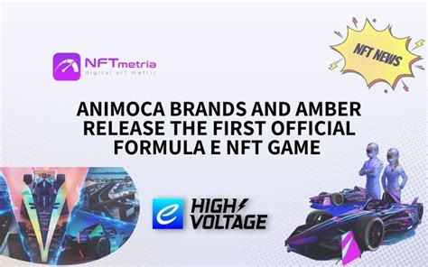 Animoca Brands And Amber Release The First Official Formula E NFT Game