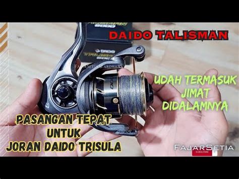 DAIDO TALISMAN REEL BANDEL DFT ANTI BONCOS ADA JIMAT DI DALAMNYA